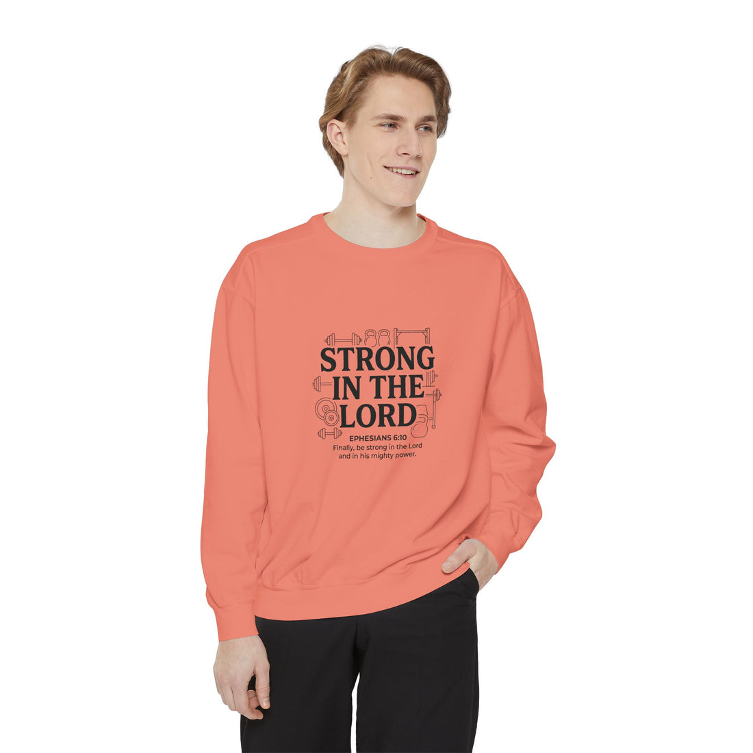 Strong in the Lord Crewneck — Ephesians 6:10 Faith Sweatshirt