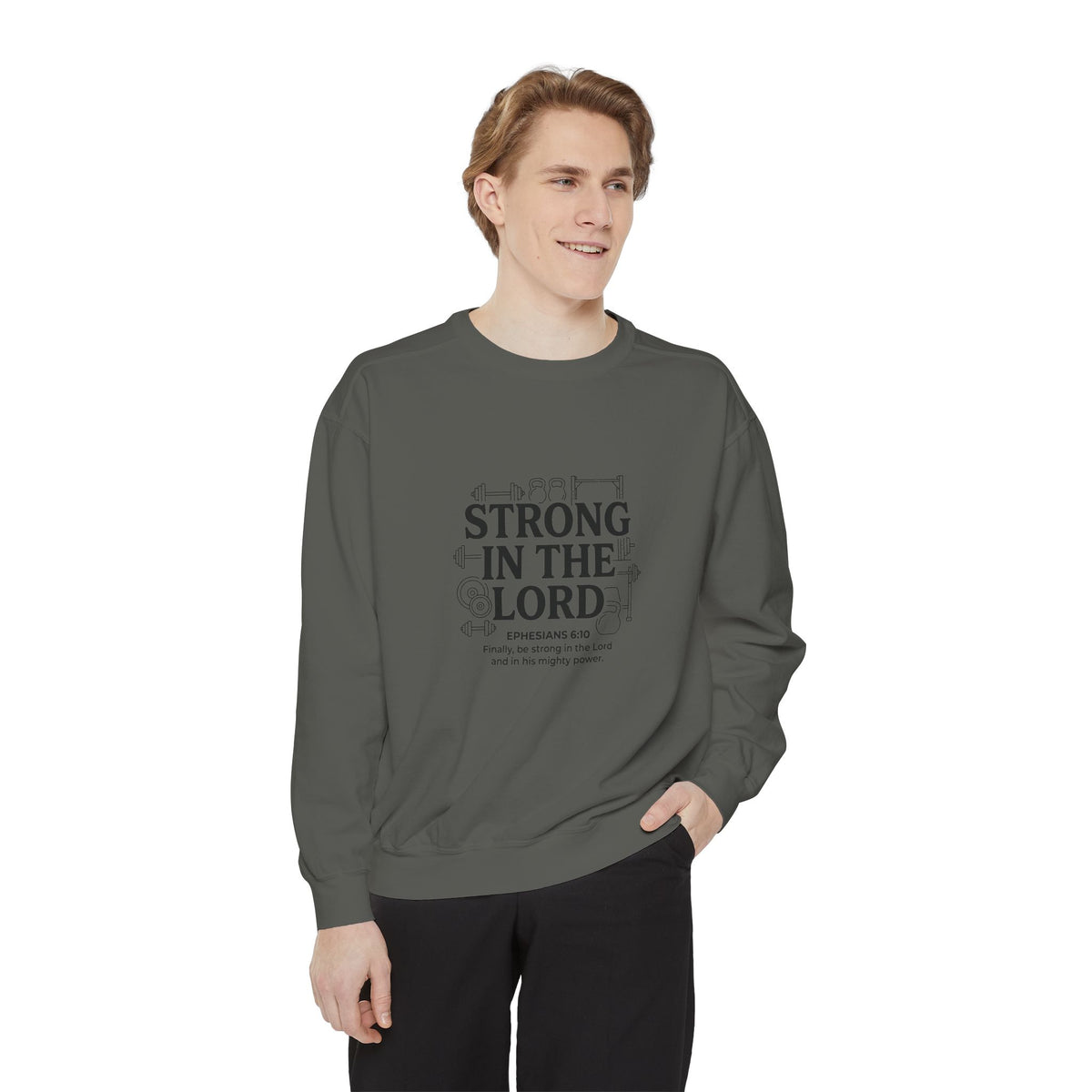 Strong in the Lord Crewneck — Ephesians 6:10 Faith Sweatshirt