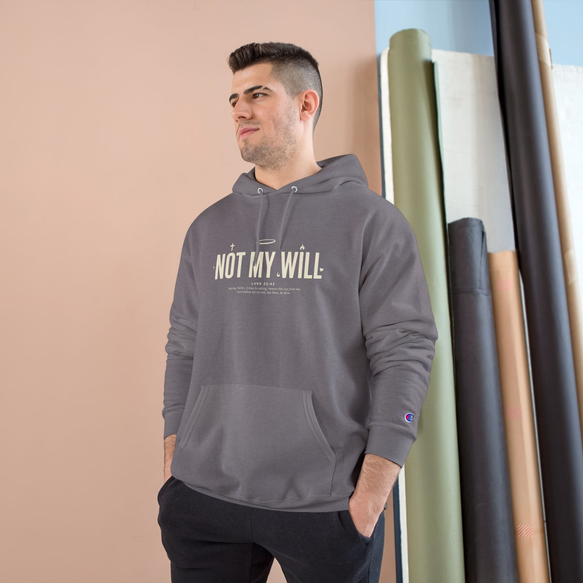 Champion "NOT MY WILL" Hoodie