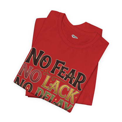 No Fear No Lack No Delay Tee — Psalm 23 Graphic T-Shirt