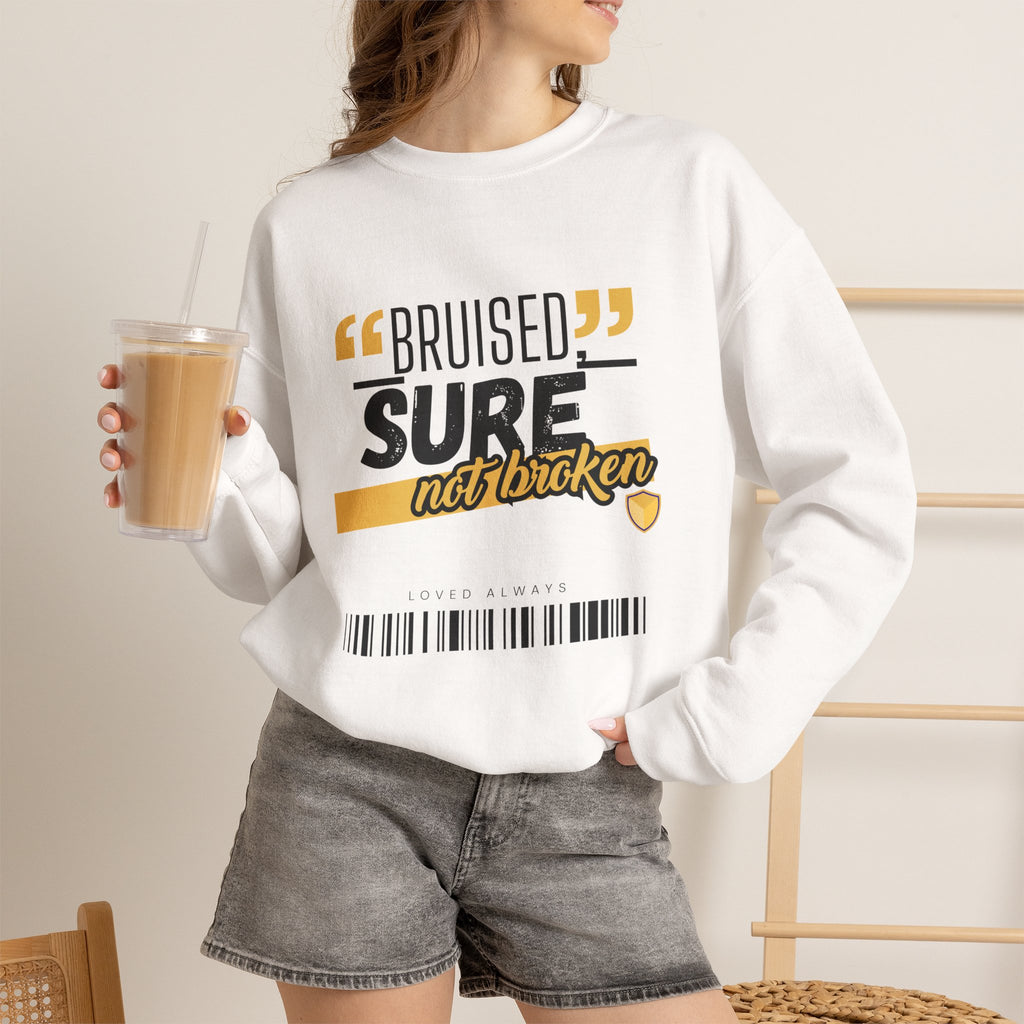 Christian Crewneck Sweatshirt — "Bruised, Sure Not Broken" Inspirational Recovery Sweatshirt