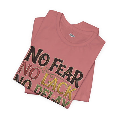 No Fear No Lack No Delay Tee — Psalm 23 Graphic T-Shirt