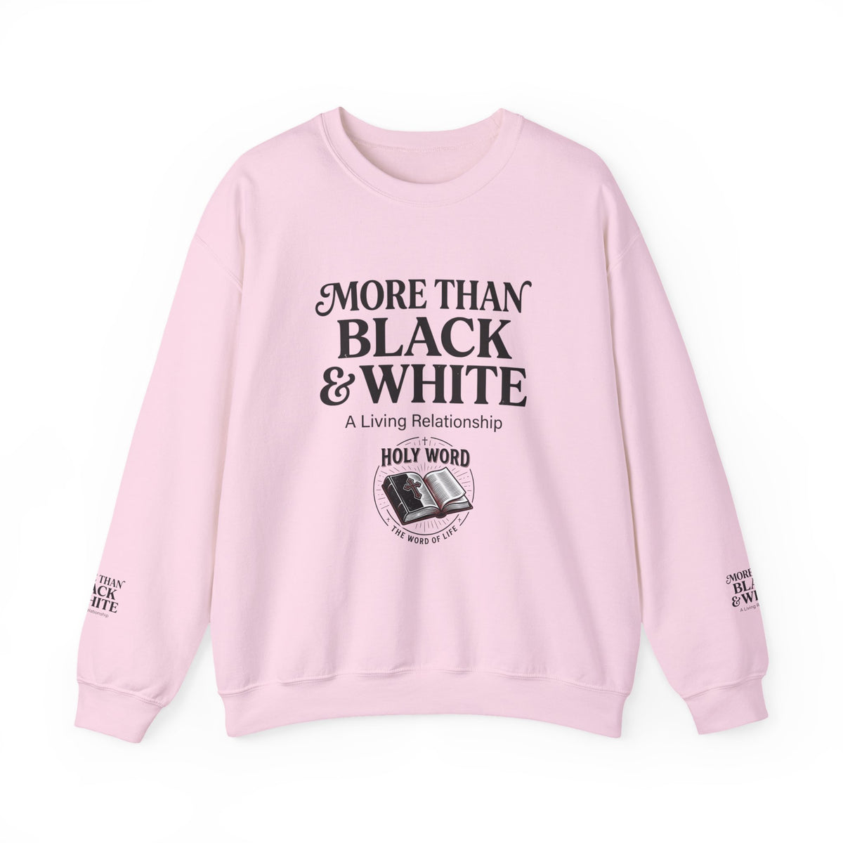 Mercy Manna More Than Black &amp; White Crewneck Sweatshirt