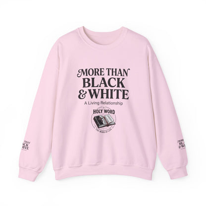 Mercy Manna More Than Black &amp; White Crewneck Sweatshirt