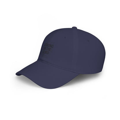 Strong in the Lord Baseball Cap