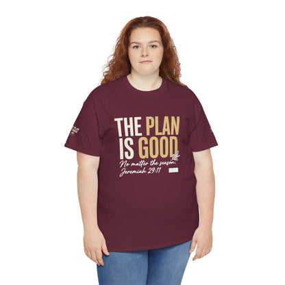 Mercy Manna The Plan Is Good Inspirational T-Shirt