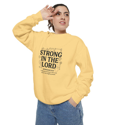 Strong in the Lord Crewneck — Ephesians 6:10 Faith Sweatshirt