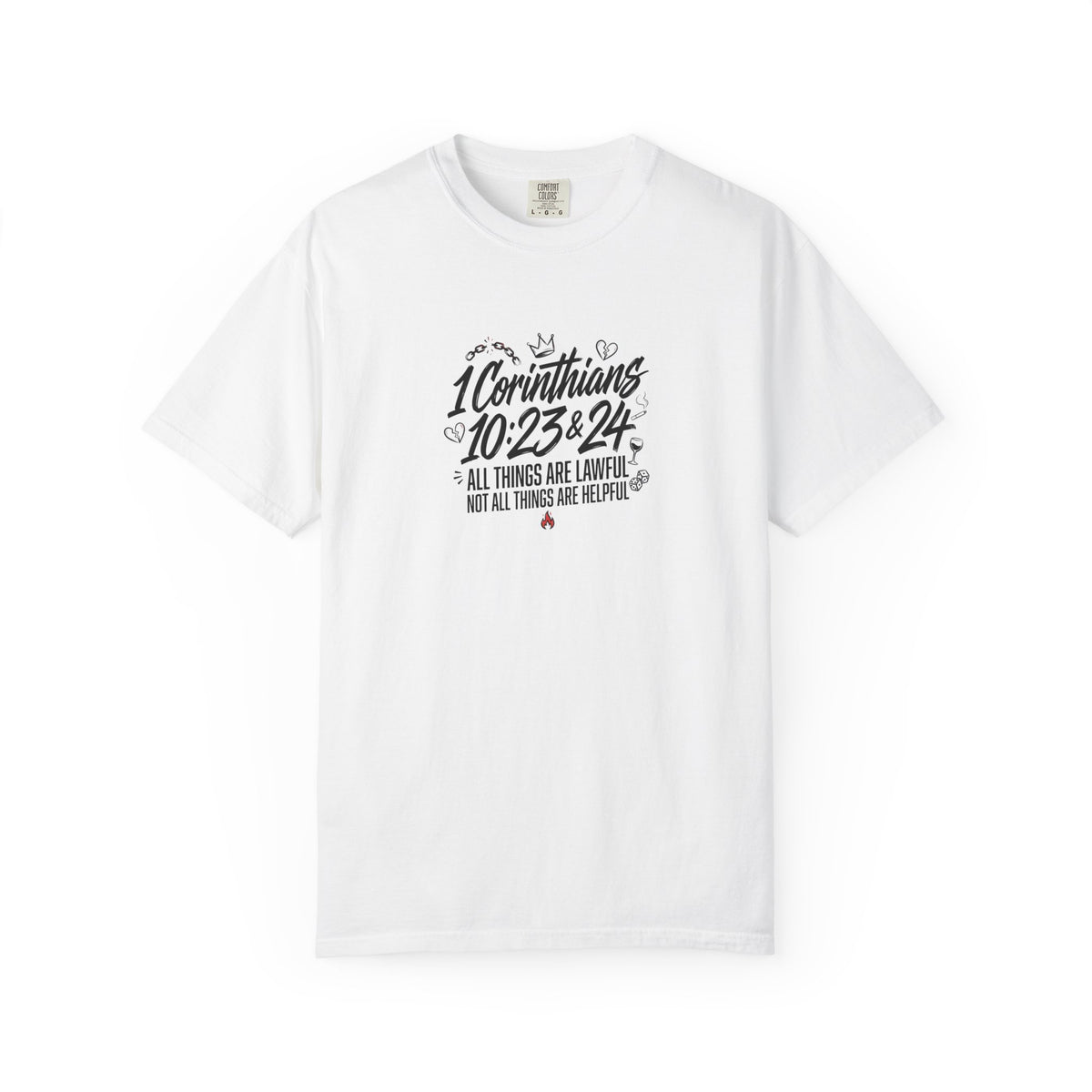 1 Corinthians 10:23-24 Scripture T-Shirt
