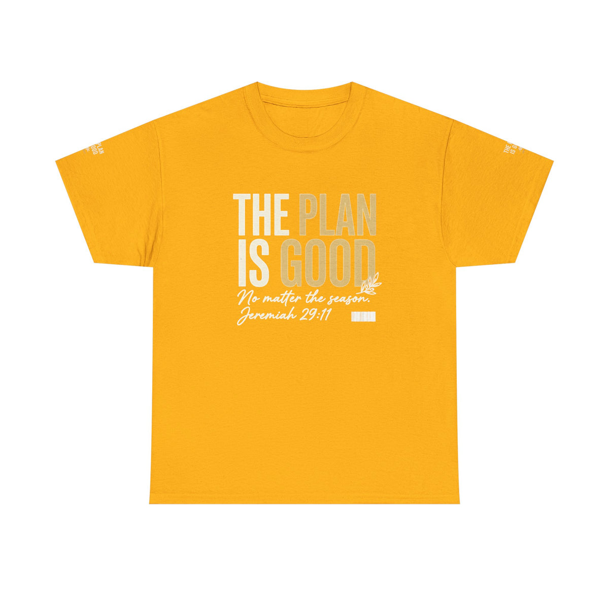 Mercy Manna The Plan Is Good Inspirational T-Shirt
