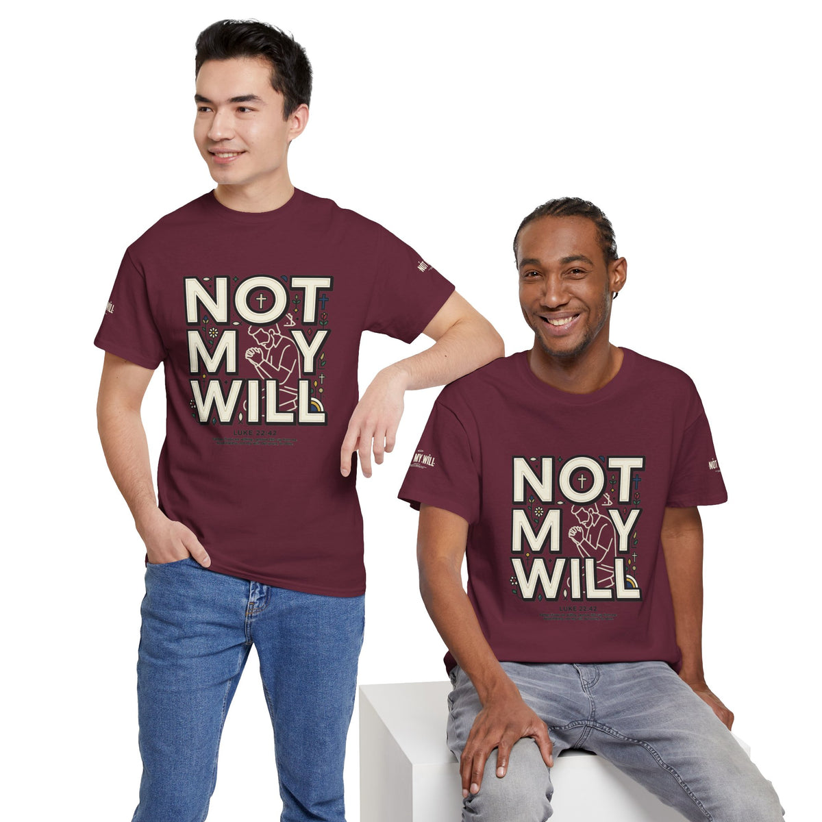 Not My Will Tee —  Graphic T-Shirt (Luke 22:42, "Not My Will")