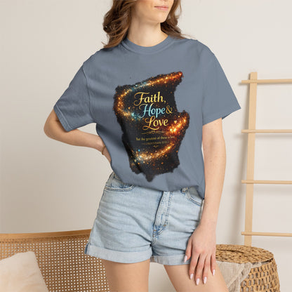 "Faith, Hope &amp; Love" Graphic Tee — Unisex 1 Corinthians 13 T-Shirt