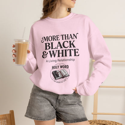 Mercy Manna More Than Black &amp; White Crewneck Sweatshirt
