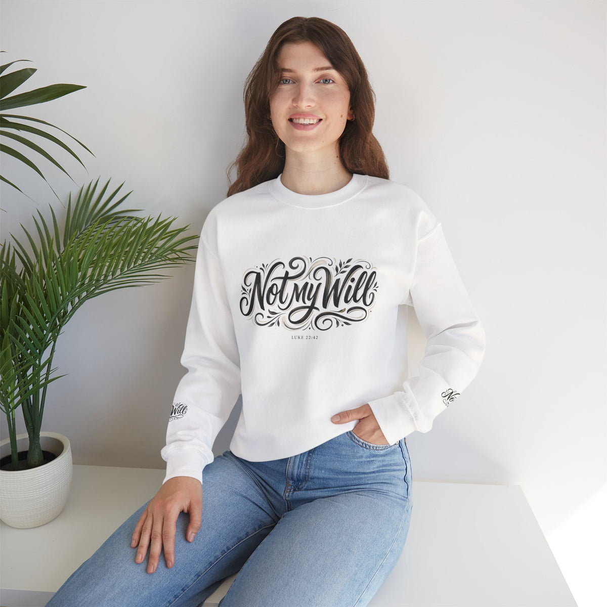 Not My Will Crewneck — Christian Faith Sweatshirt