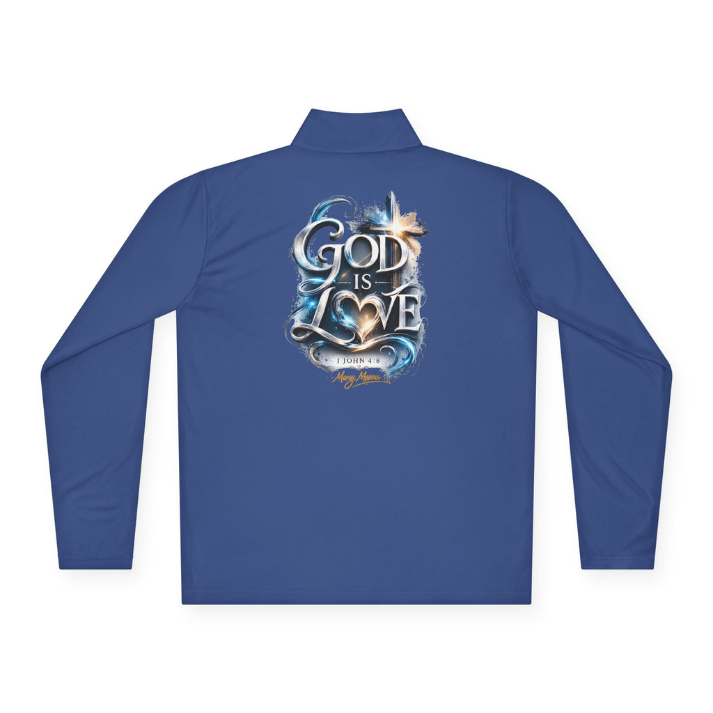 God Is Love Quarter-Zip Pullover — Faith-Inspired Christian Pullover
