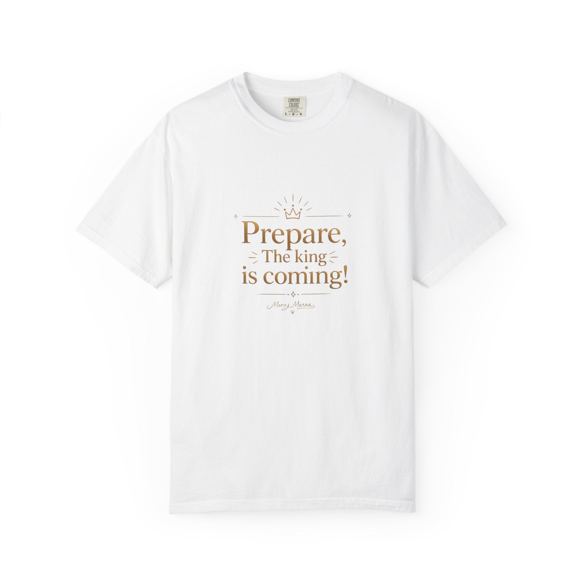 "Prepare — The King Is Coming" Graphic Tee — Unisex Cotton T-Shirt