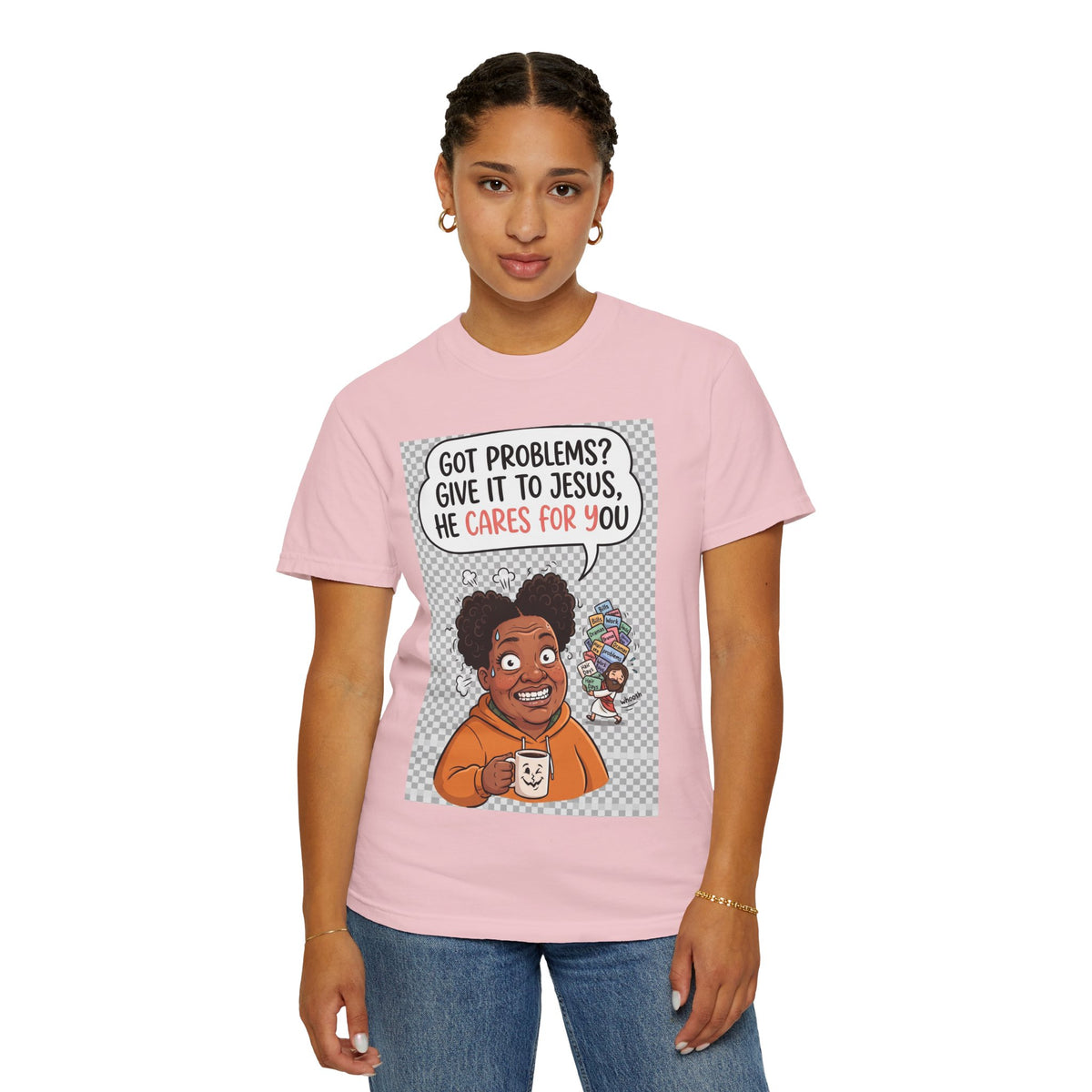 Got Problems? Give It to Jesus — Faith Tee