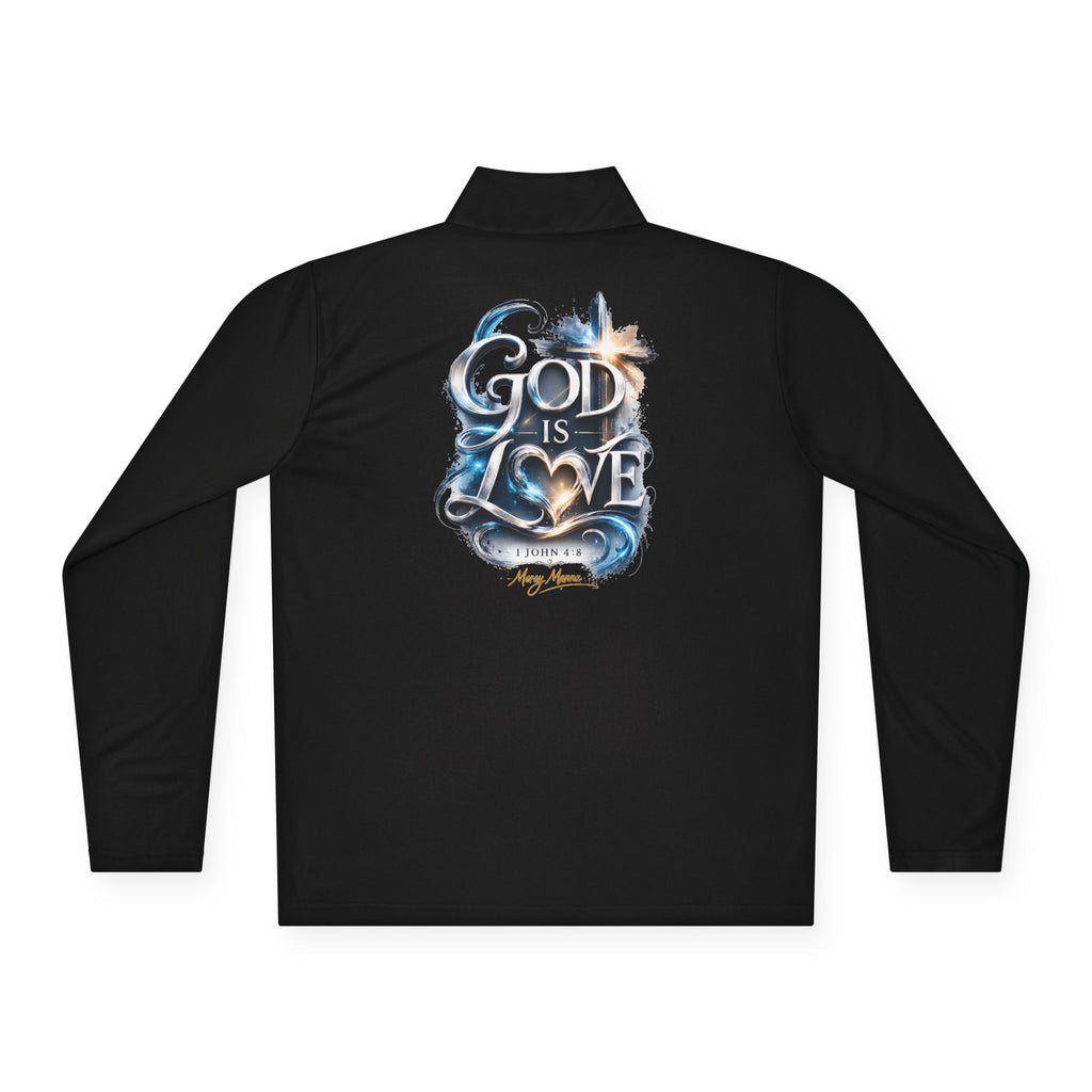 God Is Love Quarter-Zip Pullover — Faith-Inspired Christian Pullover