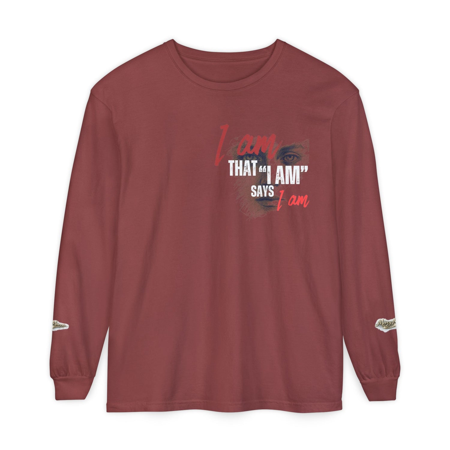 "I Am That I Am" Long Sleeve Graphic Tee — Unisex Statement Shirt