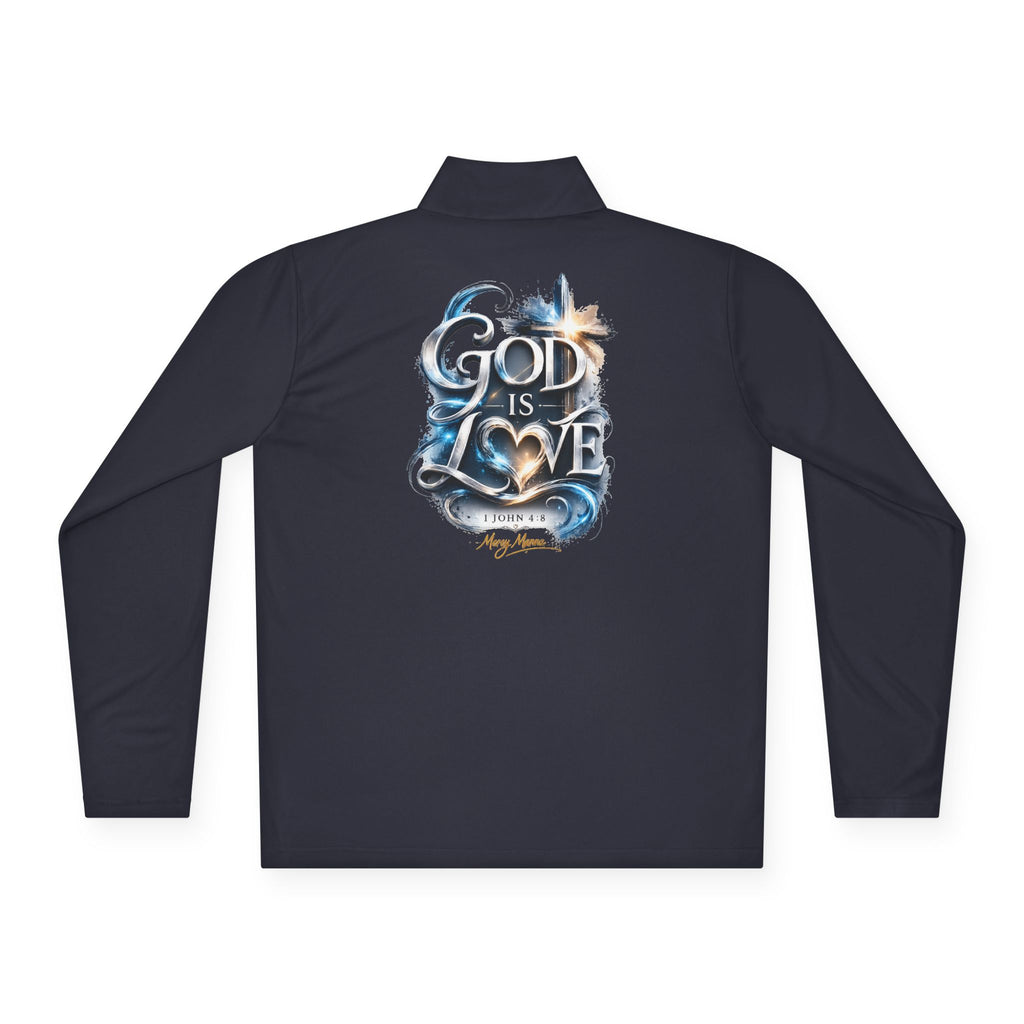 God Is Love Quarter-Zip Pullover — Faith-Inspired Christian Pullover