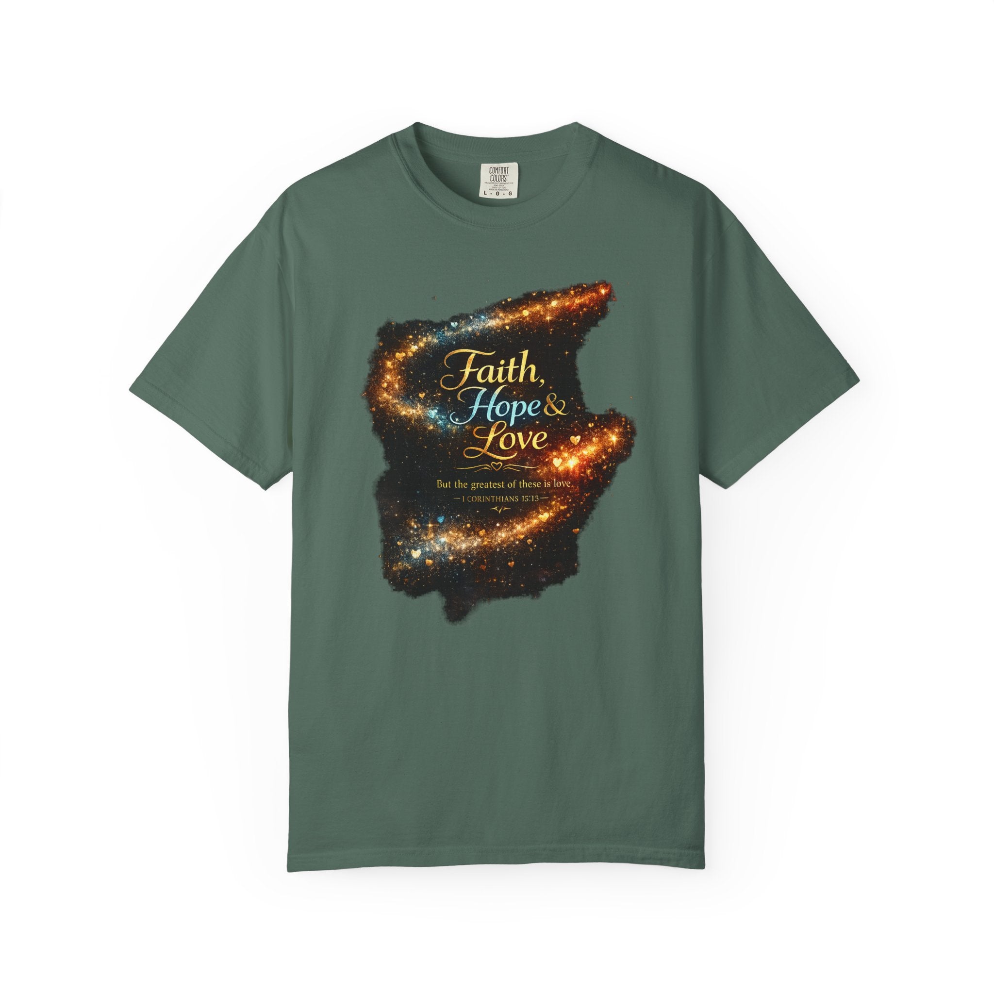 Faith, Hope & Love T-Shirt — Inspirational Christian Graphic Tee (1 Corinthians 13)