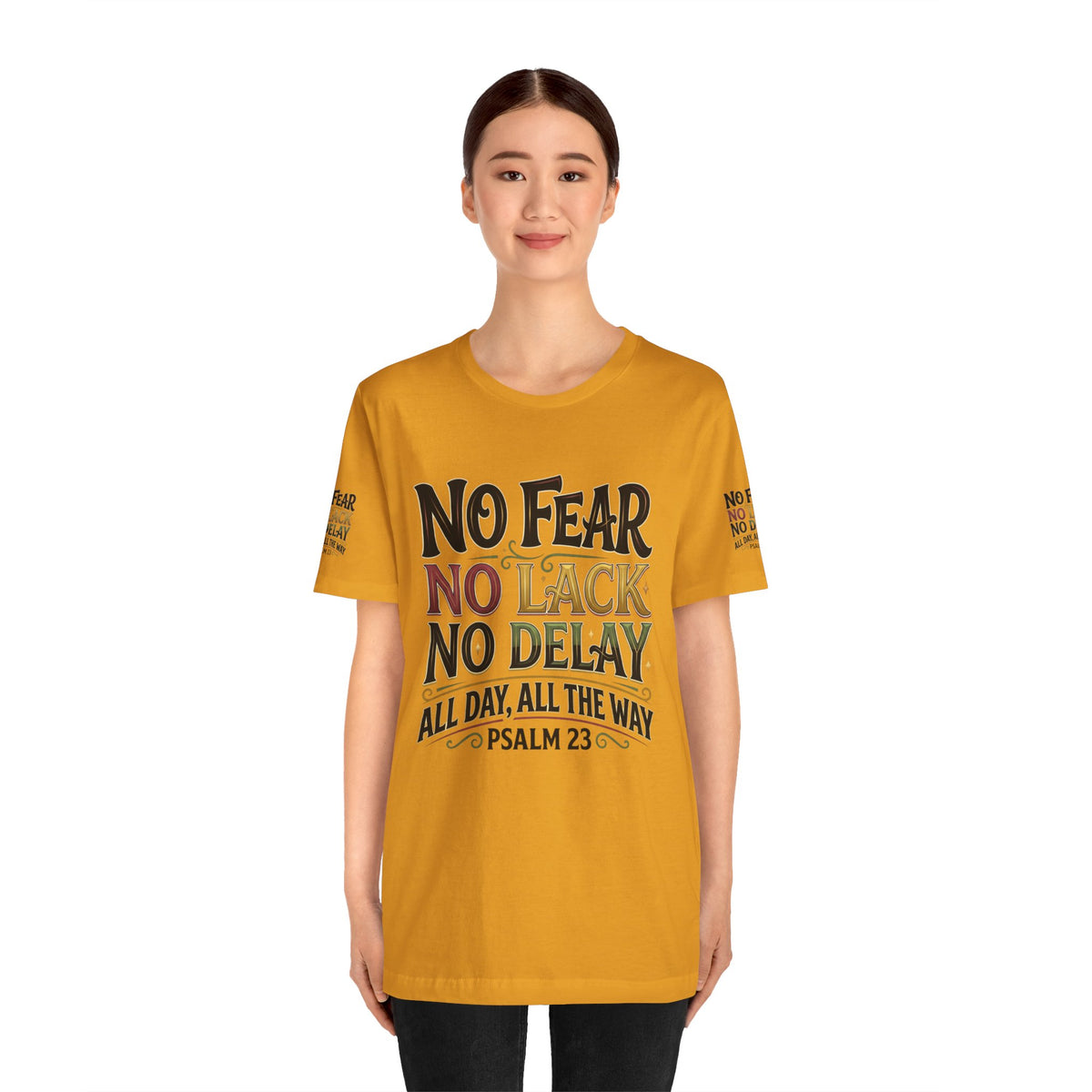 No Fear No Lack No Delay Tee — Psalm 23 Graphic T-Shirt