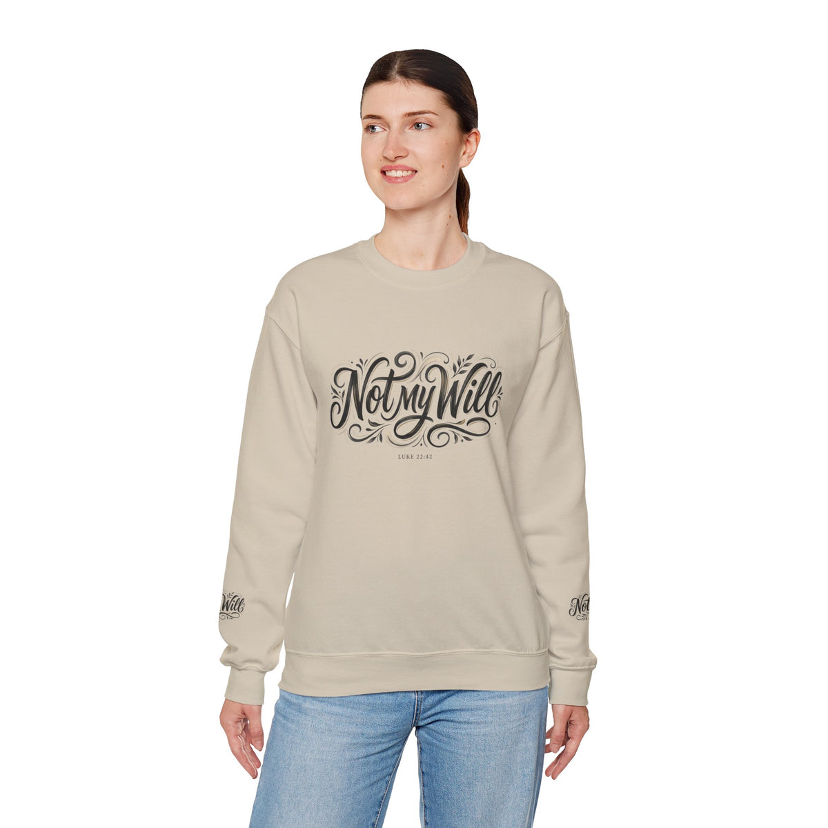 Not My Will Crewneck — Christian Faith Sweatshirt