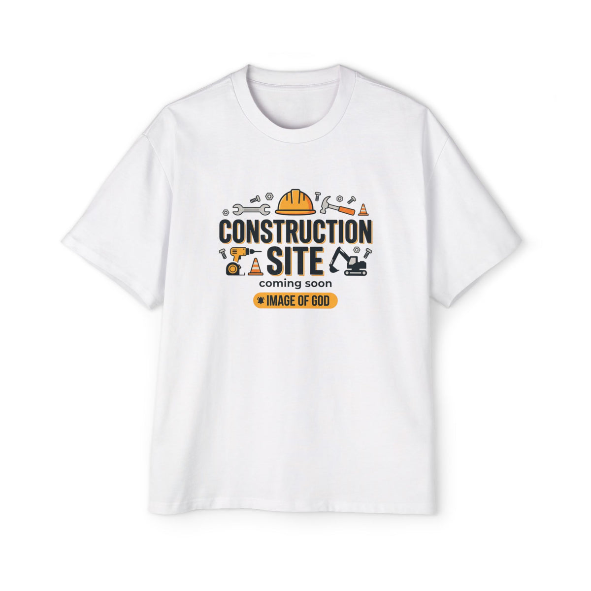 Construction Site Tee — "Coming Soon: Image of God" Graphic T-Shirt